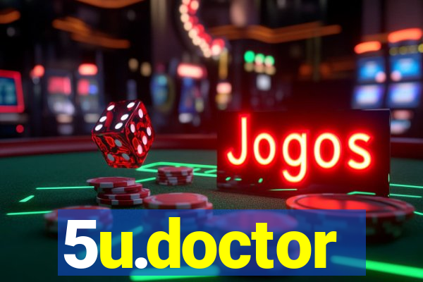 5u.doctor