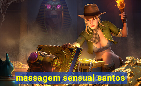 massagem sensual santos