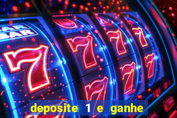 deposite 1 e ganhe 10 vai de bet