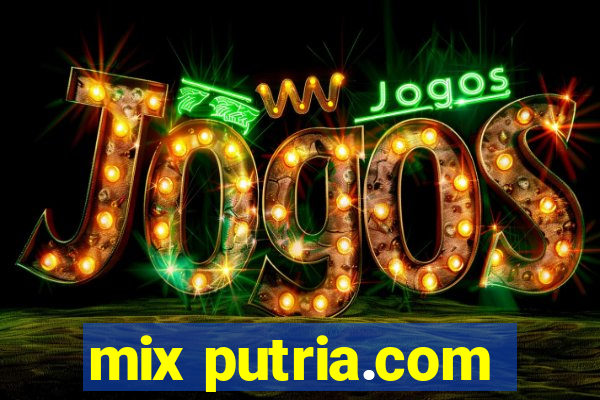 mix putria.com