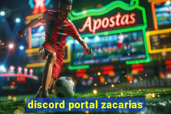 discord portal zacarias