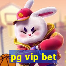 pg vip bet