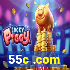 55c .com