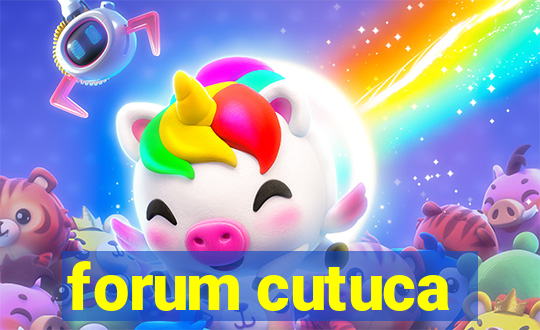 forum cutuca