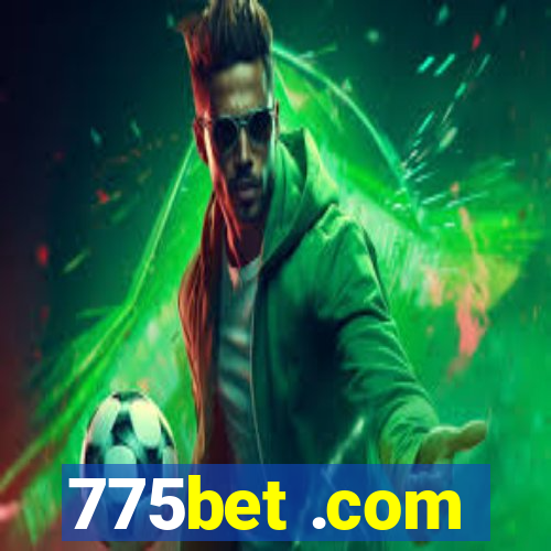 775bet .com