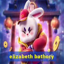 elizabeth bathory