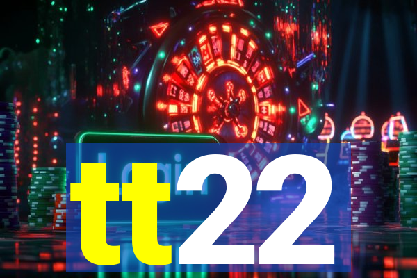 tt22