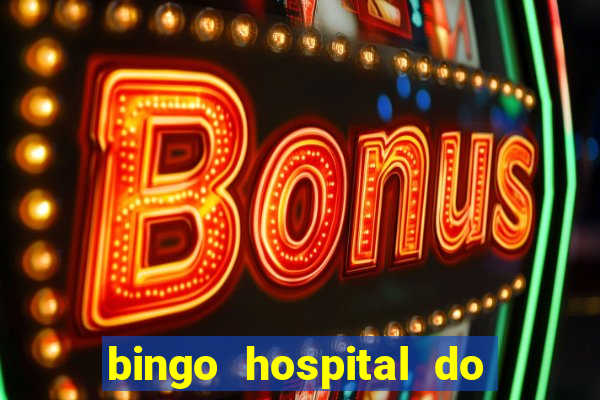 bingo hospital do cancer barretos