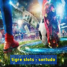 tigre slots - sortudo