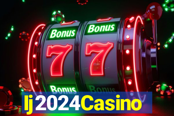 Ij2024Casino