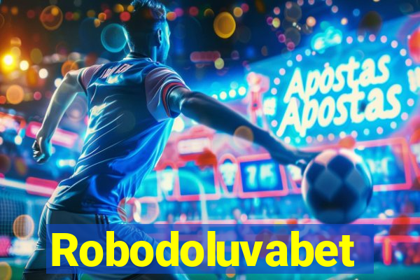 Robodoluvabet