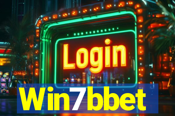 Win7bbet