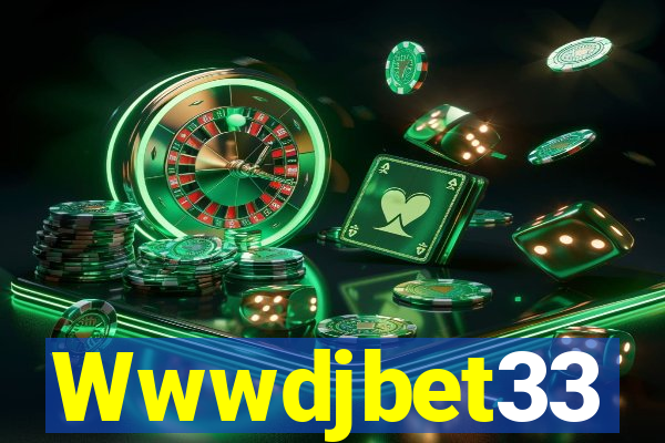 Wwwdjbet33