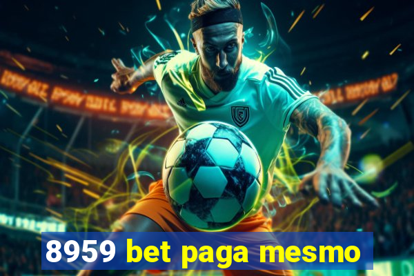 8959 bet paga mesmo