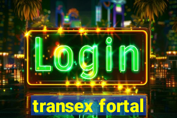 transex fortal