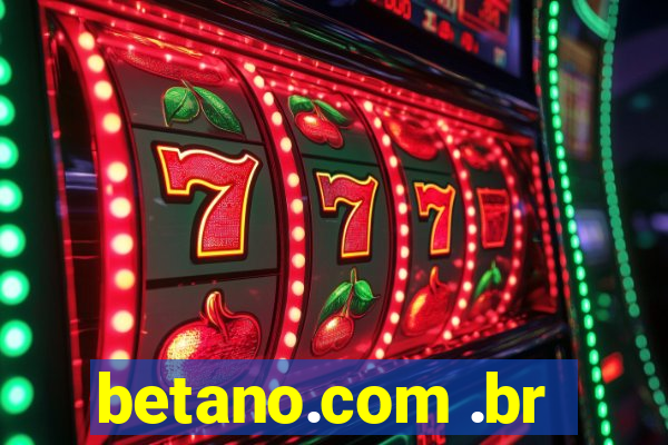 betano.com .br