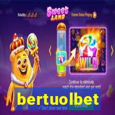 bertuolbet