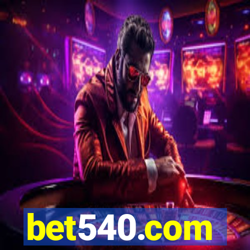 bet540.com