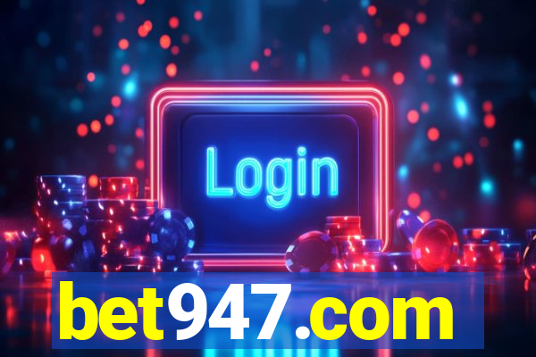 bet947.com