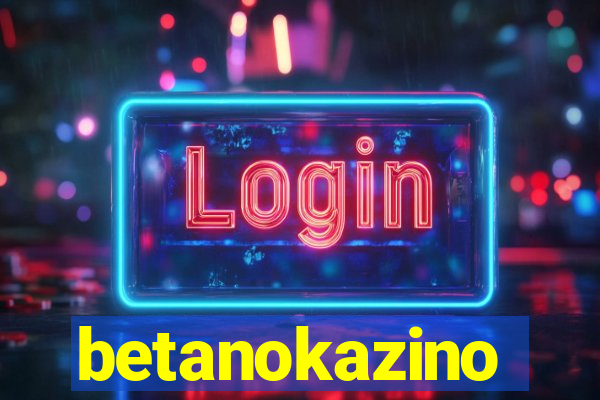 betanokazino