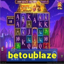 betoublaze