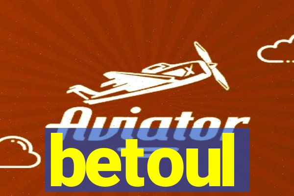 betoul