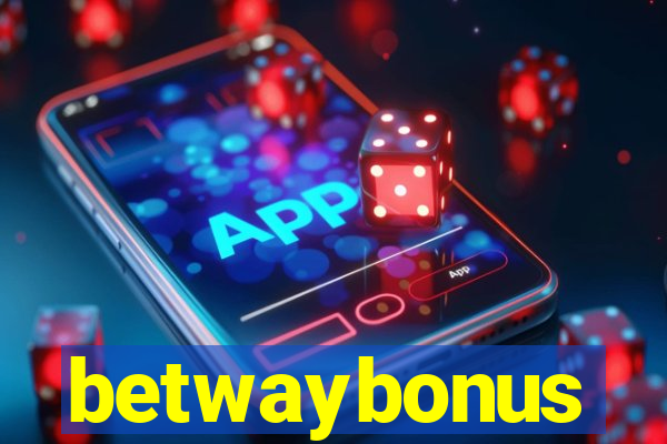 betwaybonus