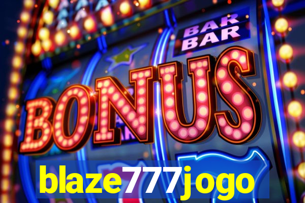 blaze777jogo