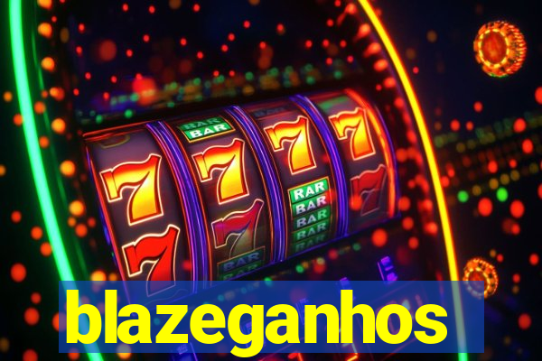 blazeganhos