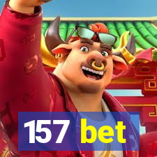 157 bet