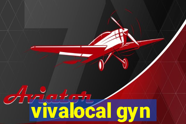 vivalocal gyn