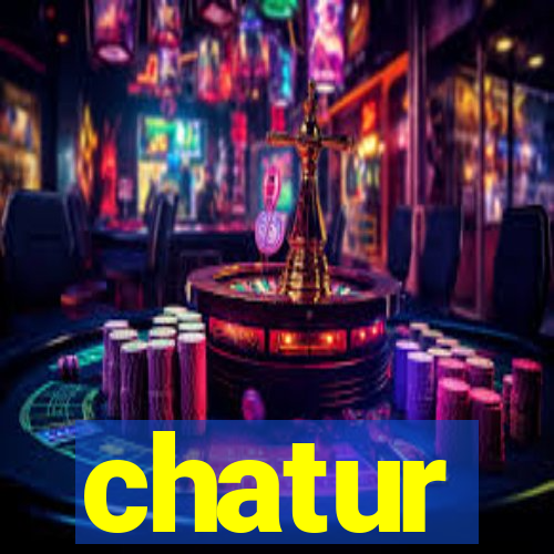 chatur