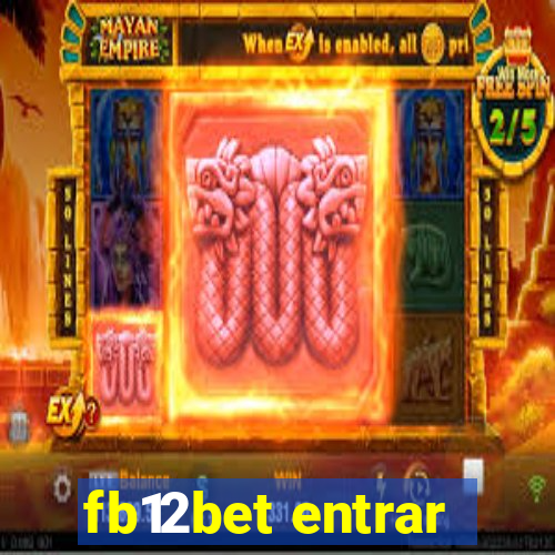 fb12bet entrar