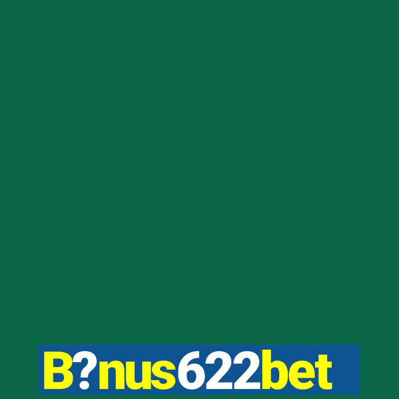 B?nus622bet