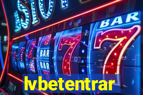 lvbetentrar