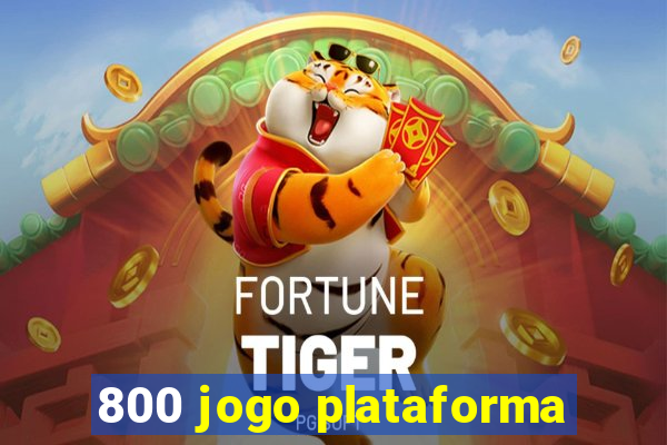 800 jogo plataforma