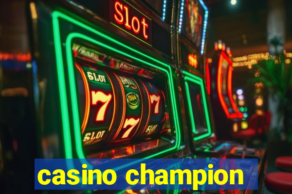 casino champion