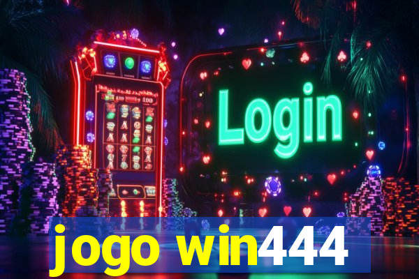 jogo win444