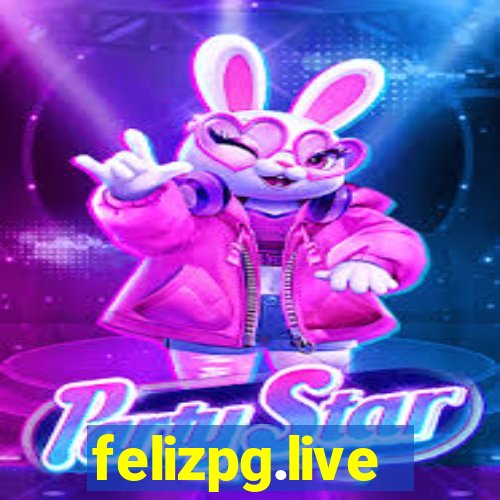 felizpg.live