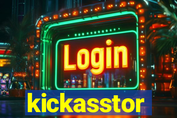 kickasstor