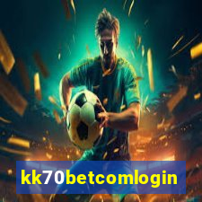 kk70betcomlogin