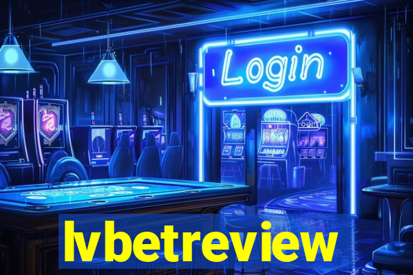 lvbetreview