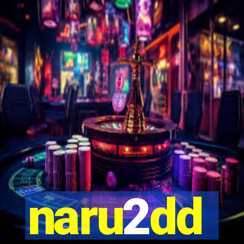 naru2dd