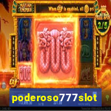 poderoso777slot