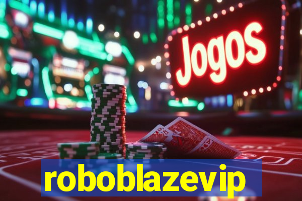 roboblazevip