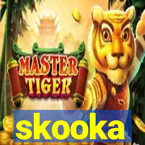 skooka