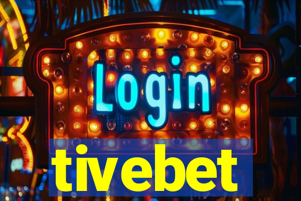 tivebet